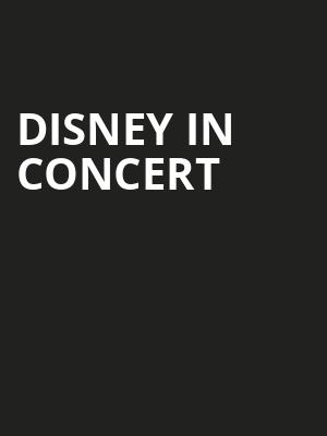Disney in Concert at Royal Albert Hall